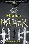 Mother, Mother by Koren Zailckas