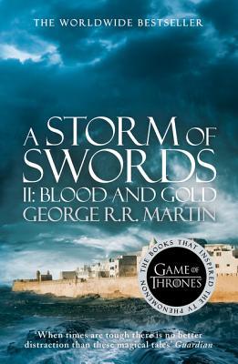 A Storm of Swords: Blood and Gold