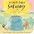 A Chick Called Saturday