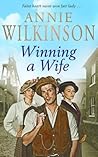 Winning a Wife by Annie Wilkinson