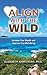 Align With The Wild
