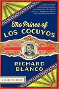 The Prince of Los Cocuyos: A Miami Childhood