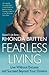 Fearless Living  by Rhonda Britten