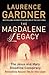 The Magdalene Legacy: The Jesus and Mary Bloodline Conspiracy – Revelations Beyond The Da Vinci Code