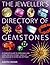 The Jeweller's Directory of Gemstones by Judith Crowe
