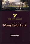 Mansfield Park: York Notes Advanced - everything you need to study and prepare for the 2025 and 2026 exams