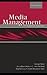 Media Management: A Caseboo...