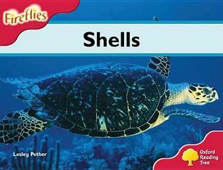 Shells (Oxford Reading Tree: Stage 4: Fireflies)