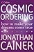 Cosmic Ordering by Jonathan Cainer