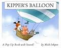 Kipper's Balloon: A Pop Up Book