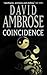 Coincidence by David Ambrose