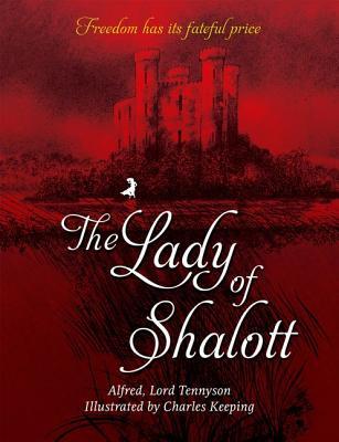 The Lady Of Shalott (Oxford Children's Classics)