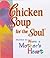 Chicken Soup For The Soul: Stories to Warm a Mother's Heart