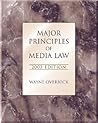 Major Principles of Media Law, 2003 (with InfoTrac)
