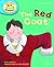 Oxford Reading Tree Read with Biff, Chip, and Kipper: Phonics: Level 4: The Red Coat (Read with Biff, Chip & Kipper. Phonics. Level 4)