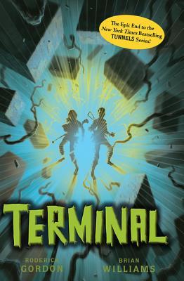 Terminal (Tunnels Book 6)