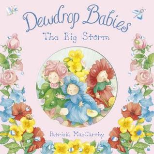 Dewdrop Babies: The Big Storm