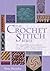 Crochet Stitch Bible by Betty Barnden