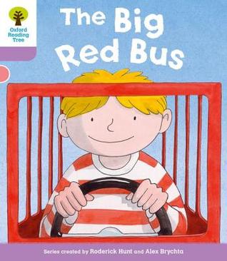 Oxford Reading Tree: Level 1+ More a Decode and Develop The Big Red Bus (Paperback)