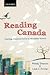 Reading Canada: Teaching Canadian Fiction in Secondary Schools