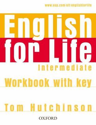 English for Life Intermediate Workbook with key