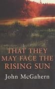 That They May Face the Rising Sun