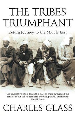 The Tribes Triumphant: Return Journey To The Middle East