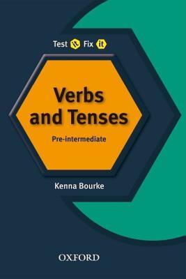 Test It Fix It Verbs and Tenses Pre-Intermediate