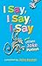 I Say, I Say, I Say and Other Joke Poems
