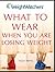 Weight Watchers What to Wear When You Are Losing Weight (Weight Watchers)