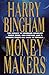 The Money Makers by Harry Bingham