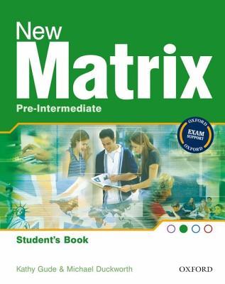 New Matrix Pre-Intermediate. Student's Book