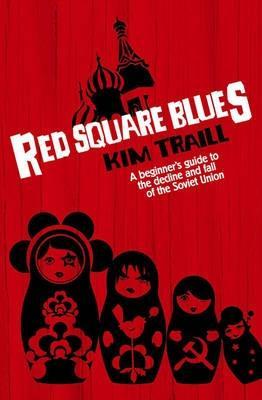 Red Square Blues (Paperback)