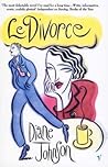 Divorce, Le by Diane Johnson