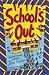 School's Out!