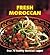 Fresh Moroccan by Nada Saleh