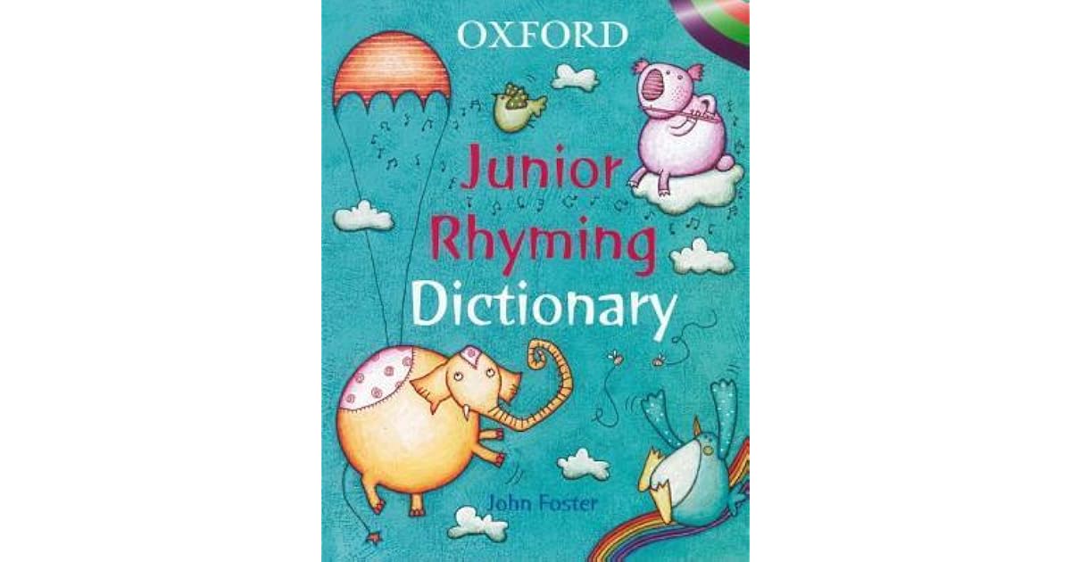 Oxford Junior Rhyming Dictionary by John Foster