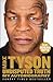 Undisputed Truth by Mike Tyson Undisputed Truth by Mike Tyson