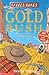 Gold Rush (Speedy Reads)