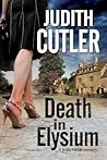 Death in Elysium by Judith Cutler