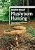 Mushroom Hunting (Collins N...
