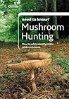 Mushroom Hunting (Collins Need to Know?)
