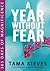 A Year Without Fear by Tama Kieves