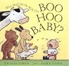 What Shall We Do With the Boo-Hoo Baby? by Cressida Cowell