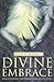 Divine Embrace