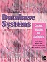 Database Systems : Concepts, Languages, Architectures Database Systems : Concepts, Languages, Architectures