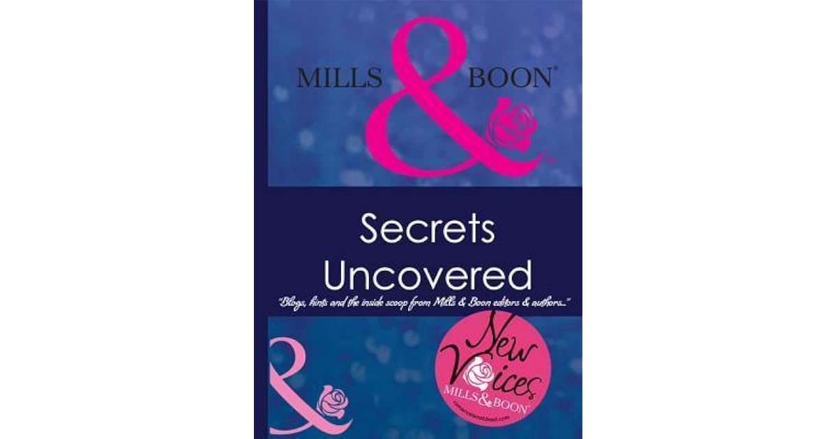 Secrets Uncovered - Blogs, Hints and the inside scoop from Mills & Boon