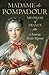 Madame De Pompadour : Mistress of France