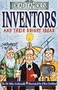 Inventors and Their Bright Ideas