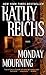 Monday Mourning - A Temperance Brennan Novel